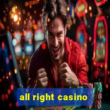 all right casino