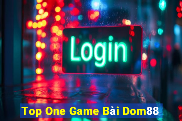 Top One Game Bài Dom88