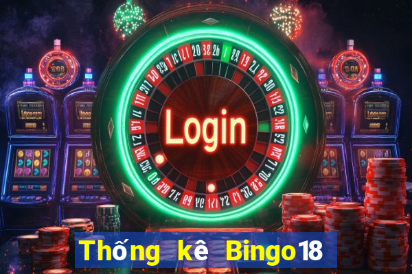 Thống kê Bingo18 ngày 9