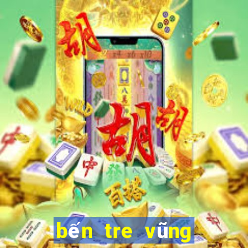 bến tre vũng tàu xổ số bến tre vũng tàu