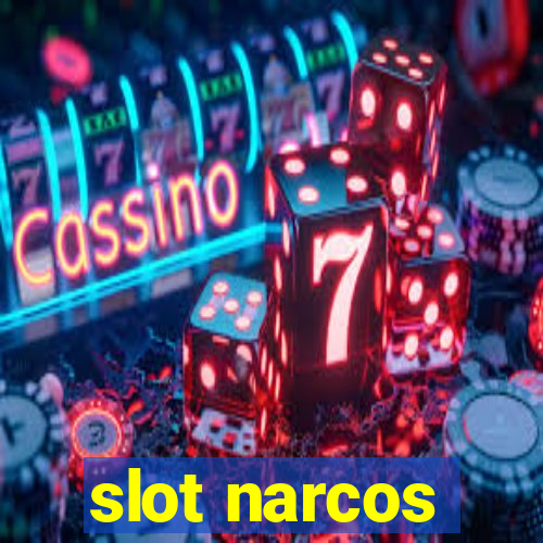 slot narcos