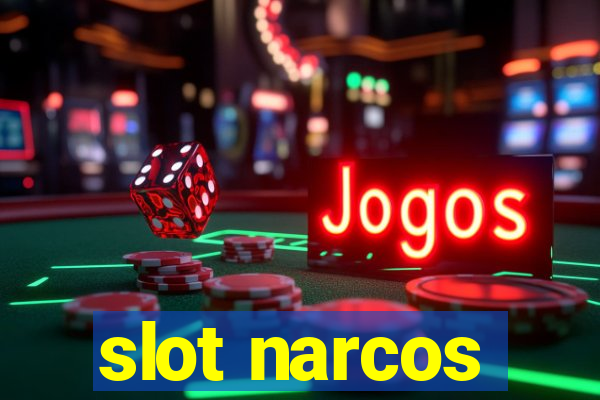 slot narcos