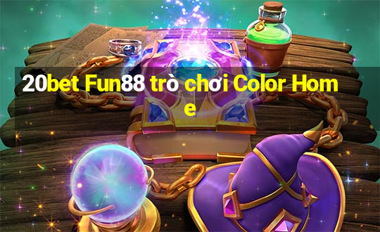 20bet Fun88 trò chơi Color Home