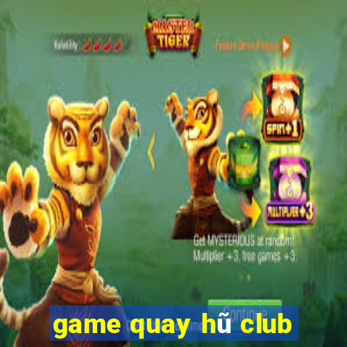 game quay hũ club