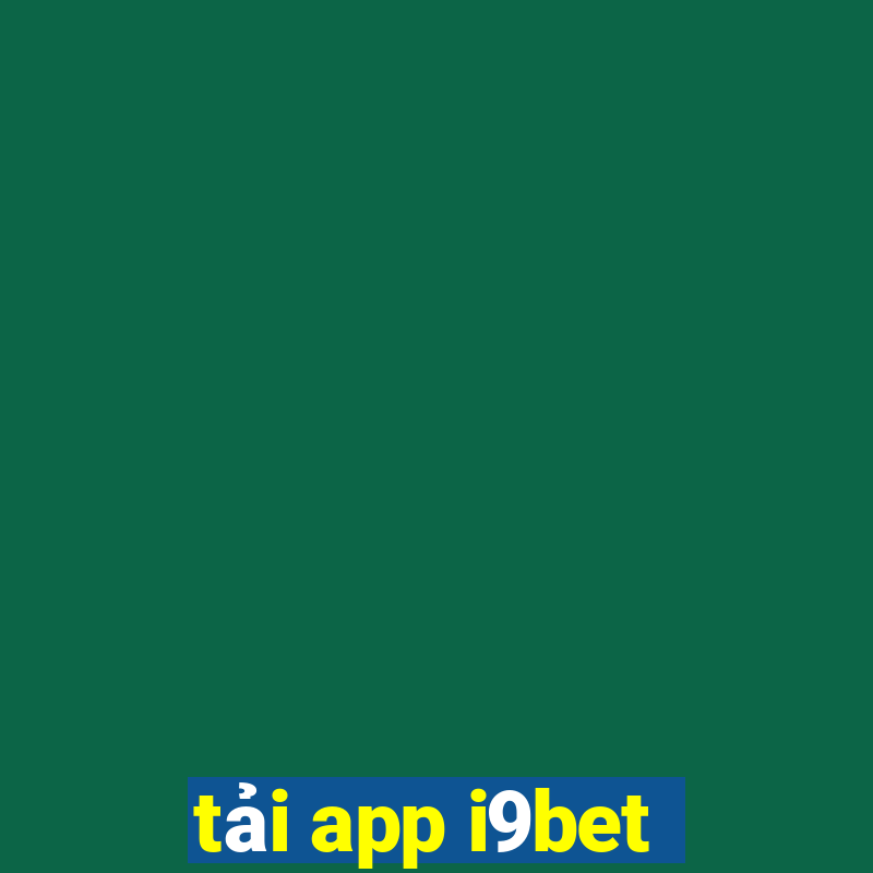 tải app i9bet