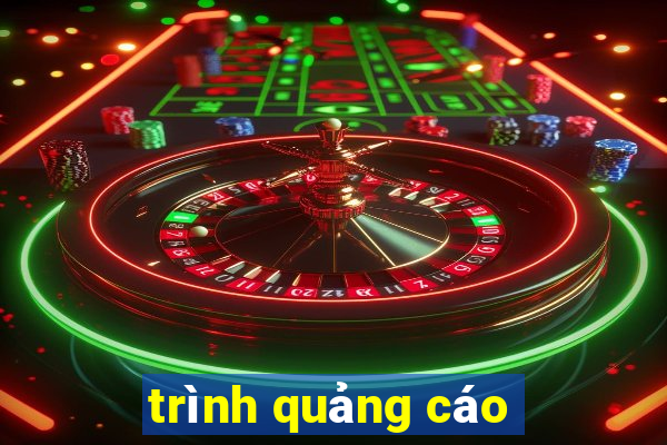 trình quảng cáo