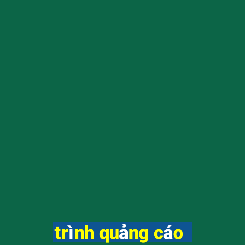 trình quảng cáo