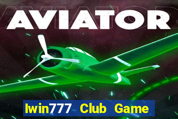 Iwin777 Club Game Bài Vic