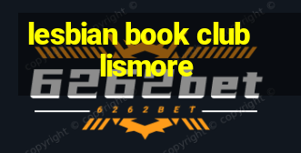 lesbian book club lismore