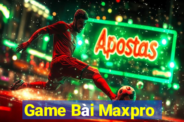 Game Bài Maxpro