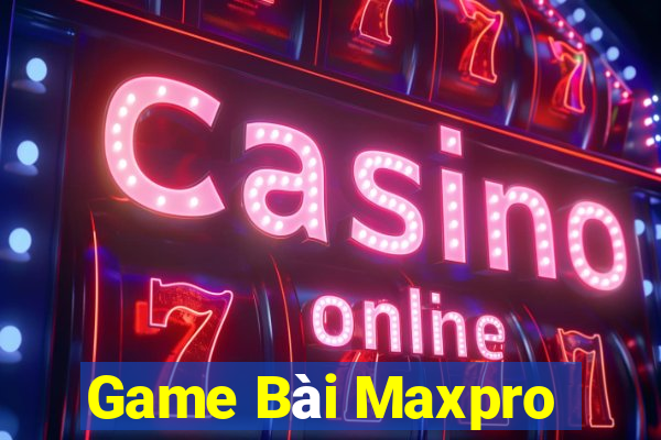 Game Bài Maxpro