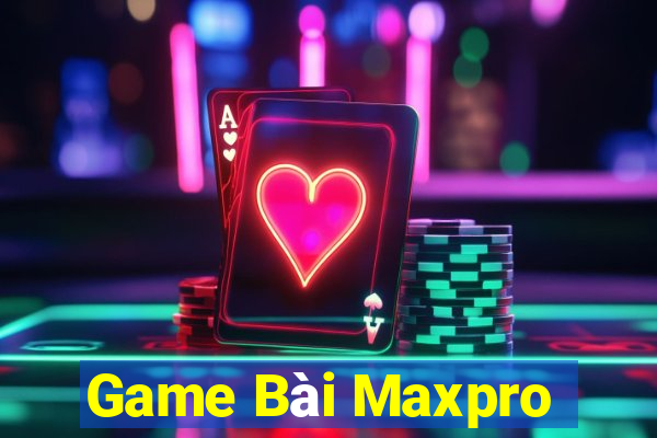 Game Bài Maxpro