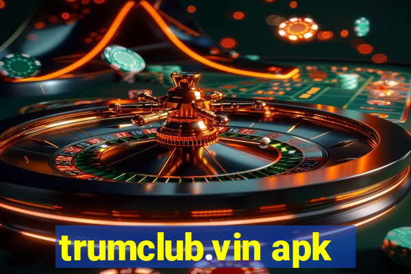 trumclub.vin apk