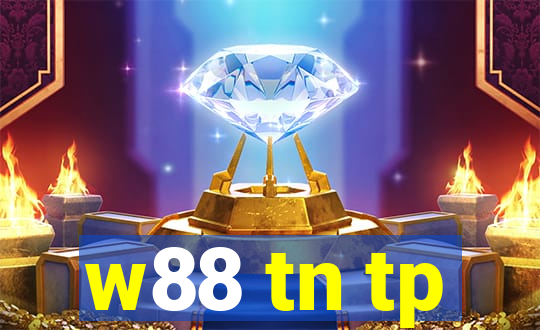 w88 tn tp