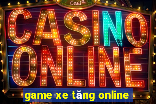 game xe tăng online