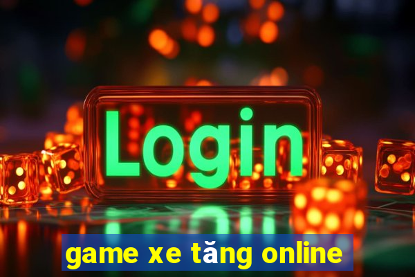 game xe tăng online