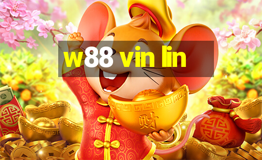 w88 vin lin