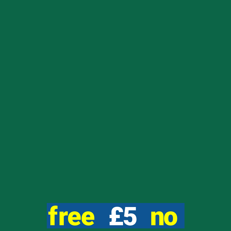 free £5 no deposit casino