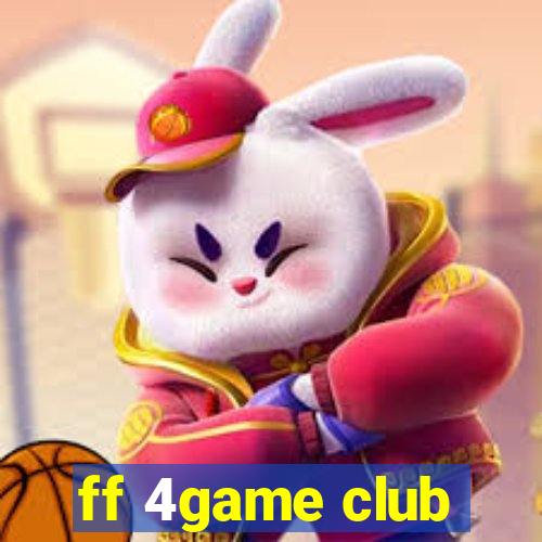 ff 4game club