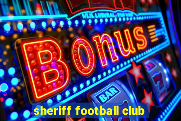 sheriff football club