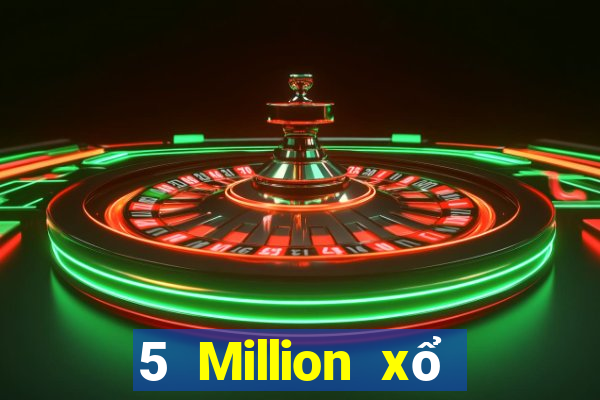 5 Million xổ số Mới nhất Tải về