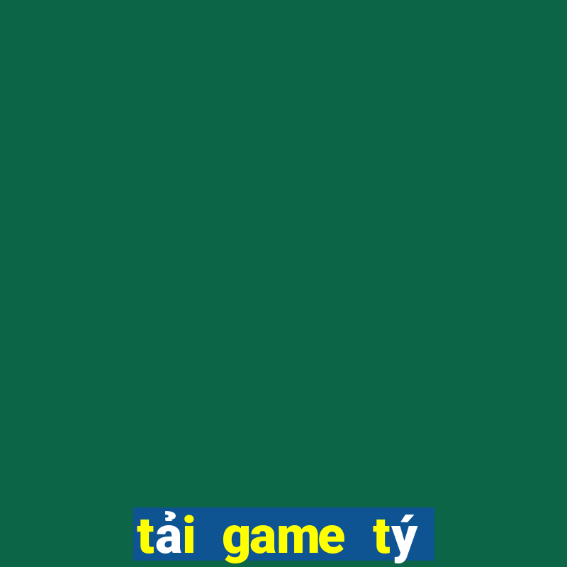 tải game tý bối ios