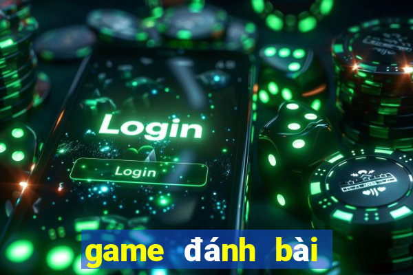 game đánh bài online đổi tiền mặt nncc