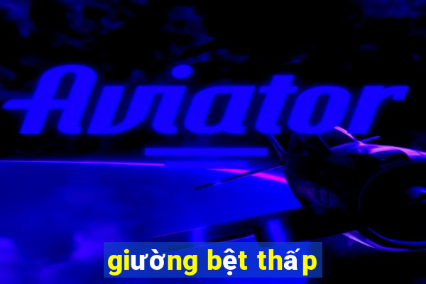 giường bệt thấp