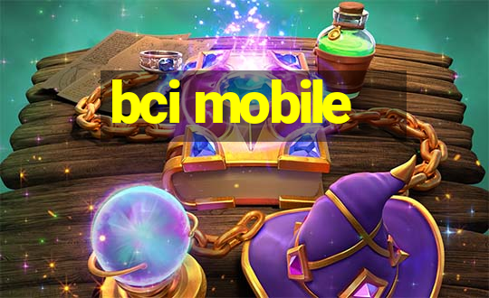 bci mobile