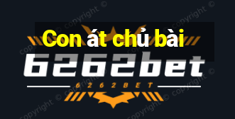 Con át chủ bài