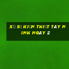 xổ số kiến thiết tây ninh ngày 2