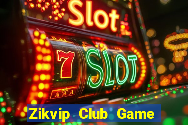 Zikvip Club Game Bài Gunny