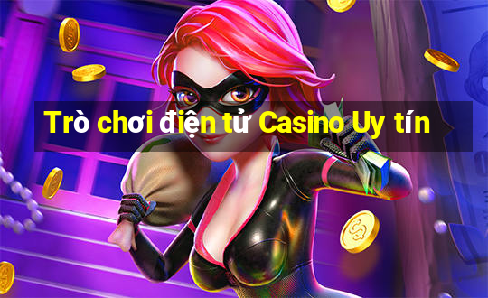 Trò chơi điện tử Casino Uy tín