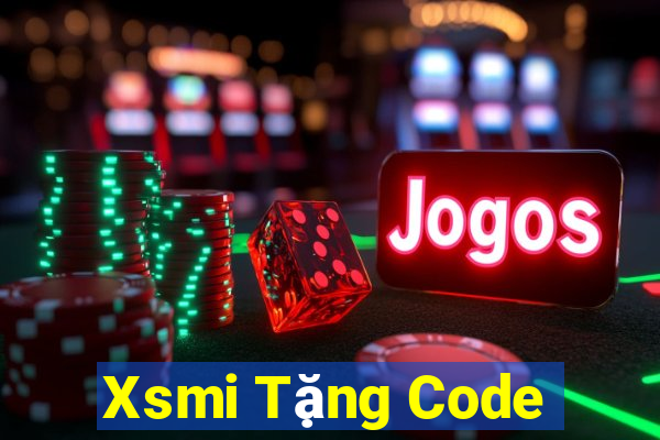 Xsmi Tặng Code