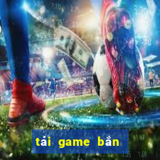 tai game ban ca an xu 3d