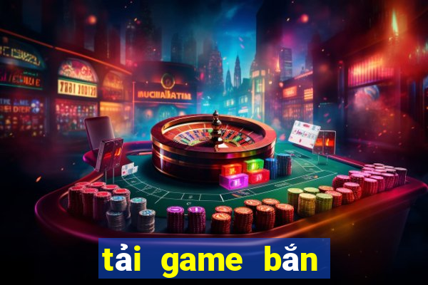 tai game ban ca an xu 3d