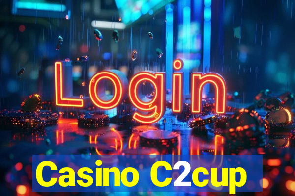 Casino C2cup