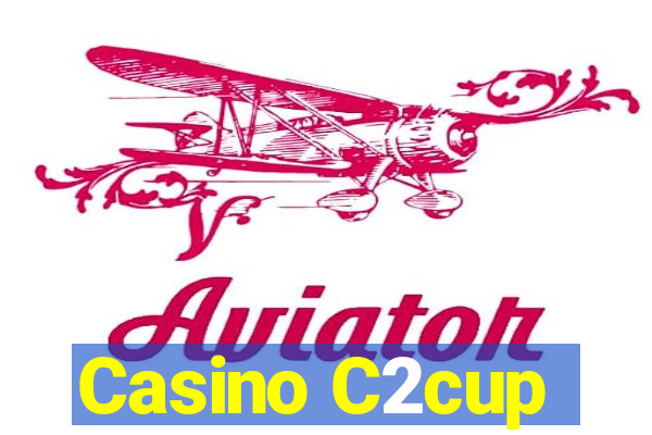 Casino C2cup