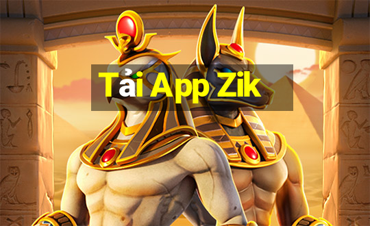 Tải App Zik