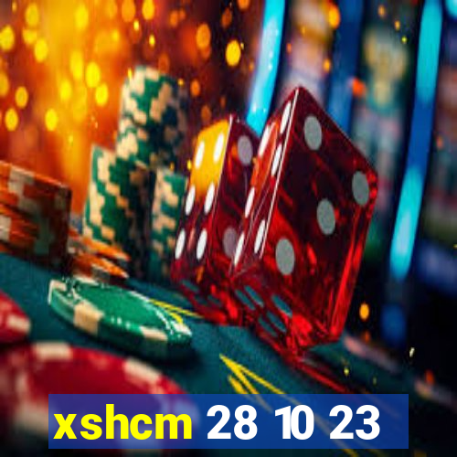 xshcm 28 10 23