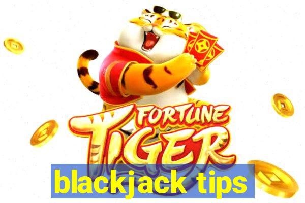 blackjack tips