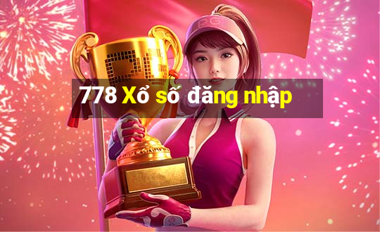 778 Xổ số đăng nhập