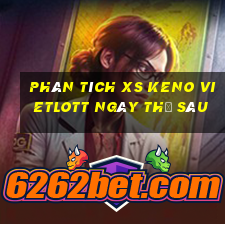 Phân tích XS Keno Vietlott ngày thứ sáu