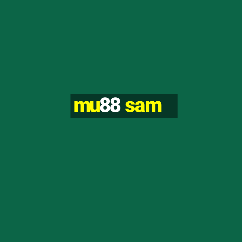 mu88 sam