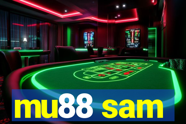 mu88 sam