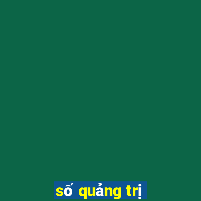 so quang tri