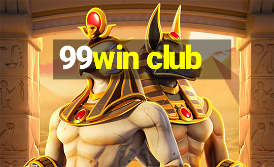 99win club