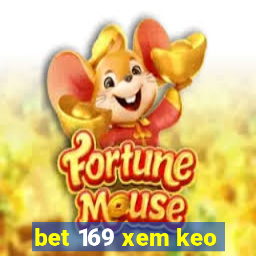 bet 169 xem keo