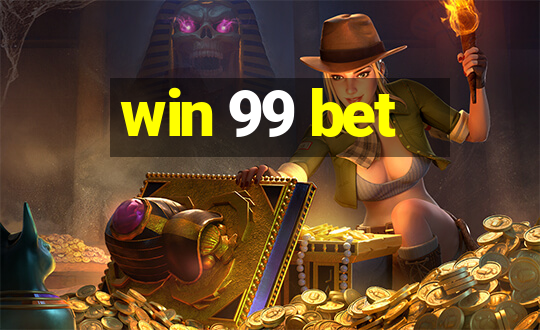 win 99 bet