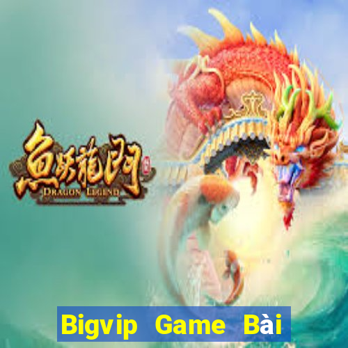 Bigvip Game Bài Poker Đổi Thưởng